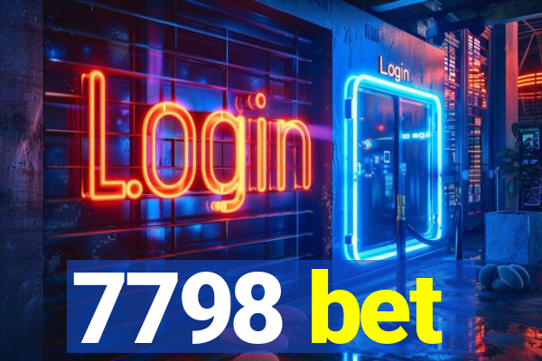 7798 bet